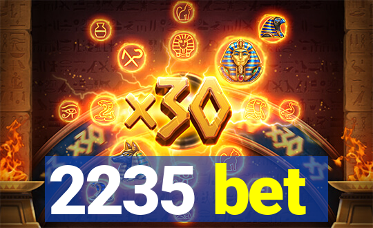 2235 bet